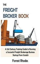 The Freight Broker Book