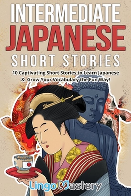 Intermediate Japanese Stories- Intermediate Japanese Short S ... - cover