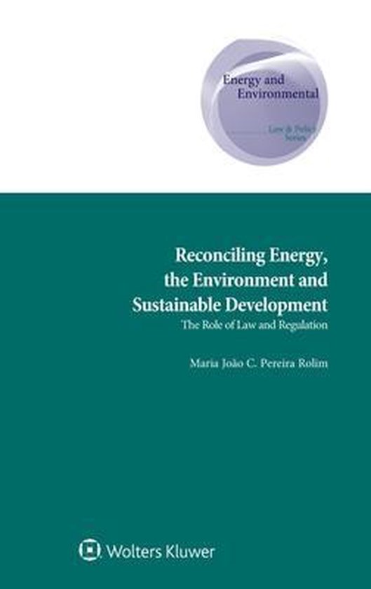 Reconciling Energy, the Environment and Sustainable