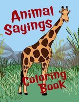 Themed Coloring Books for Adults- Animal Sayings Coloring Book