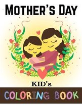 Mother's Day Kids Coloring Book