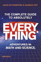 The Complete Guide to Absolutely Everything (Abridged)