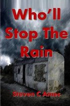 Who'll Stop the Rain