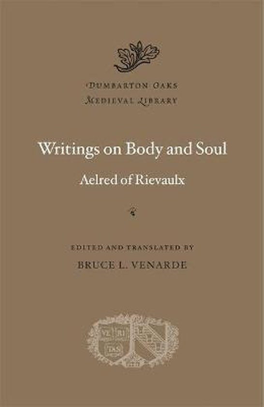 Dumbarton Oaks Medieval Library- Writings on Body and Soul - cover