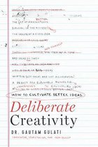 Deliberate Creativity