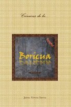 Cronicas de la Boricua; Descifradas