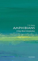Very Short Introductions - Amphibians: A Very Short Introduction