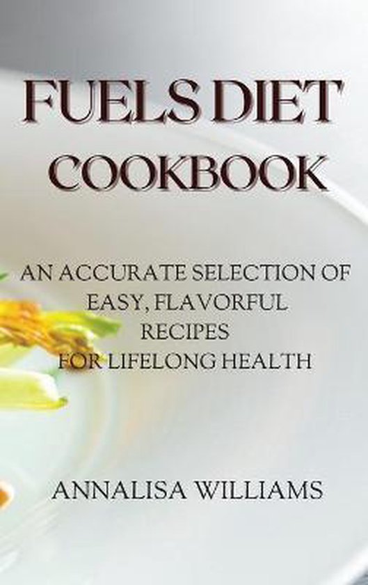Fuels Diet Cookbook - cover