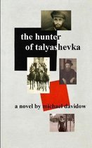 The Hunter of Talyashevka