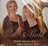 Silver and Gold - Daniëlle van Laar, Regina Ederveen