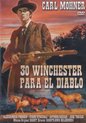30 Winchesters for El Diablo (Import)