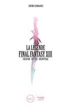 La Légende Final Fantasy 9 - La Légende Final Fantasy XIII