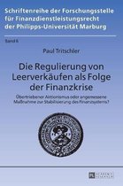 Die Regulierung Von Leerverkaeufen ALS Folge Der Finanzkrise