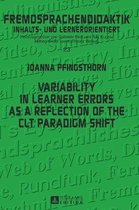 Variability in Learner Errors as a Reflection of the CLT Paradigm Shift