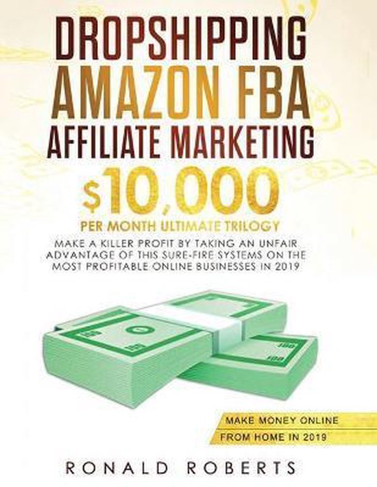 Dropshipping, Amazon FBA, Affiliate Marketing - cover