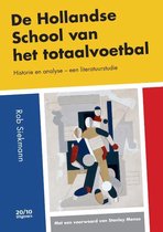 De Hollandse School van het totaalvoetbal