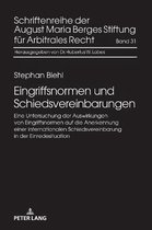 Schriftenreihe Der August Maria Berges Stiftung F�r Arbitrales Recht- Eingriffsnormen und Schiedsvereinbarungen