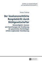 Schriften Zum Gesellschaftsrecht Und Unternehmensinsolvenzre-Der insolvenzrechtliche Rangruecktritt durch Nichtgesellschafter