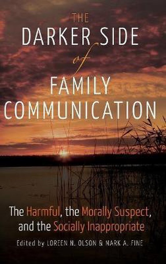 The Darker Side of Family Communication - cover