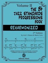 The Bb Jazz Standards Progressions Book Vol. 2