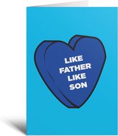 Kaart - Like Father Like Son - Vaderdag - Vader - Papa - Liefde - Cadeau - Blauw - Dad - Wenskaart