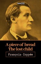 A Piece of Bread - The Lost Child