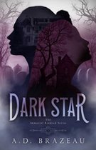 Immortal Kindred Series 5 - Dark Star
