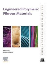 The Textile Institute Book Series - Engineered Polymeric Fibrous Materials