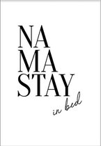 Namastay (21x29,7cm) - Wallified - Tekst - Poster  - Wall-Art - Woondecoratie - Kunst - Posters