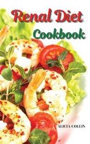 Renal Diet Cookbook: Stay fit