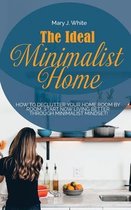 The Ideal Minimalist Home