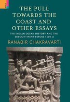 The Pull Towards the Coast and Other Essays