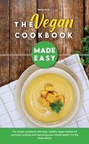 The Vegan Cookbook Made Easy