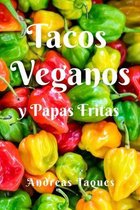 Tacos Veganos Y Papas Fritas