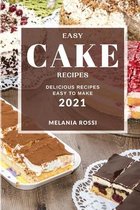 Easy Cake Recipes 2021