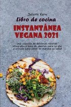Libro de cocina instantanea vegana 2021