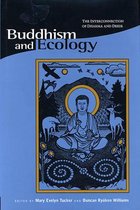 Buddhism & Ecology - The Interconnection of Dharma & Deeds (Paper)