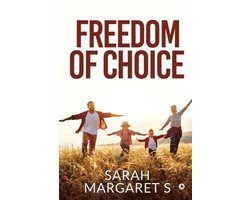 Freedom of Choice