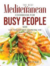 The Best Mediterranean Cookbook for Busy People 2021