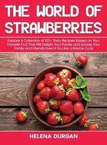 The World of Strawberries