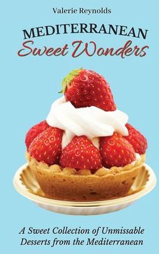 Mediterranean Sweet Wonders - cover