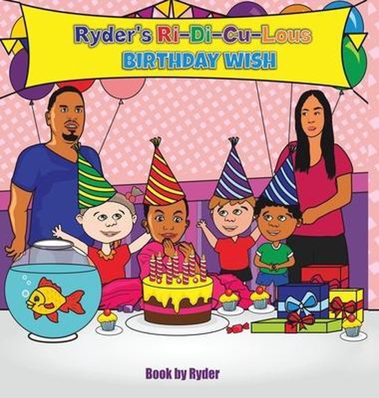 Ryder's Ri-Di-Cu-Lous Birthday Wish - cover