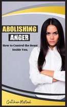 Abolishing Anger