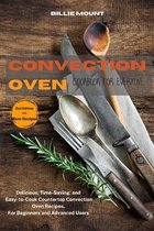 Convection Oven Cookbook for Everyone