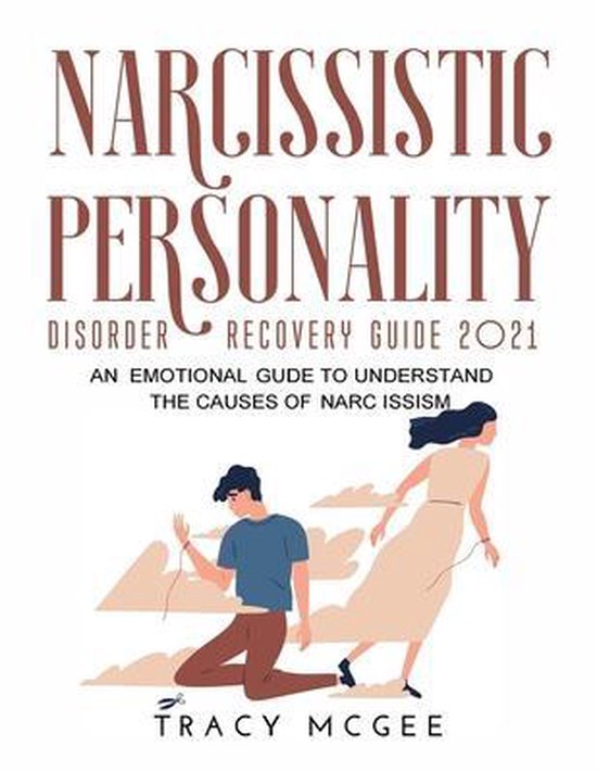 Narcissistic Personality Disorder Recovery Guide 2021 - cover