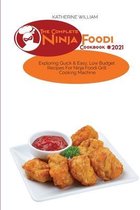 The Complete Ninja Foodi Cookbook #2021