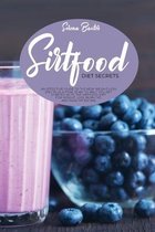 Sirtfood Diet Secrets