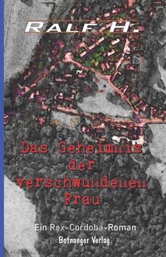 Rex Cordoba-Das Geheimnis der verschwundenen Frau - cover