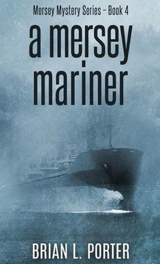 Mersey Murder Mysteries-A Mersey Mariner - cover