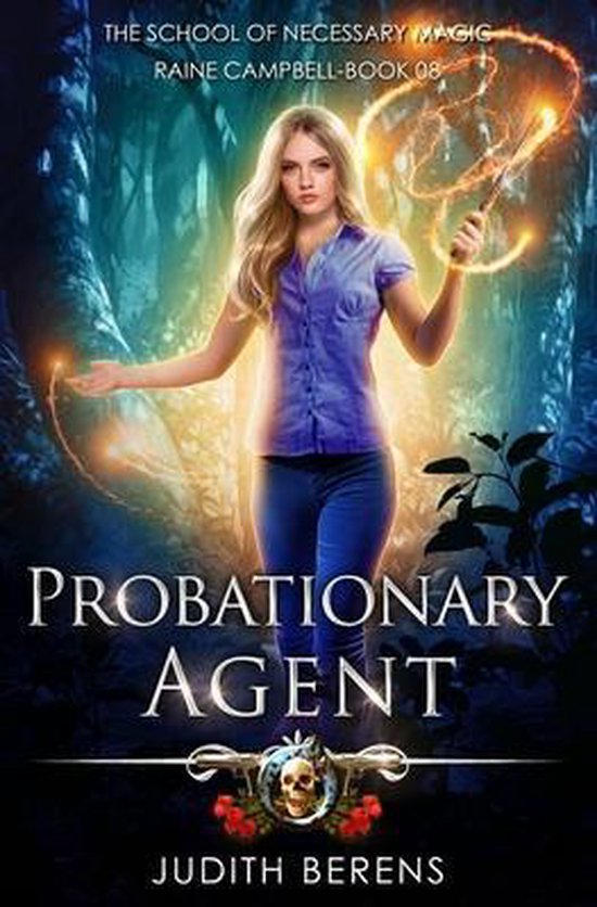 School of Necessary Magic Raine Campbell- Probationary Agent - cover